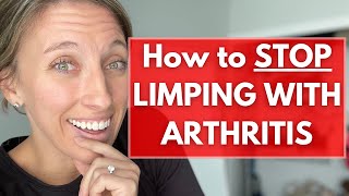 3 Movements to help STOP LIMPING with ARTHRITIS [upl. by Lauzon117]