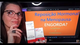 REPOSIÇÃO HORMONAL EMAGRECE OU ENGORDA VENHA SABER O QUE FAÇO  OESTROGEL  UTROGESTAN [upl. by Harte]