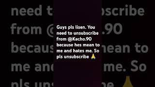 So pls unsubscribe from Kecho90 harun shorts viral [upl. by Trudy]