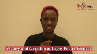 Victory and Gyration at Lagos Poetry Festival [upl. by Rehptsirhc600]