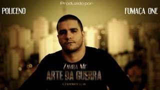 ZAMBA MC ARTE DA GUERRA VIDEOCLIPE OFICIAL HD [upl. by Ebbie207]