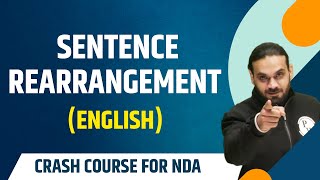 Sentence Rearrangement  English  Theory with MCQs  NDA Crash Course [upl. by Melony]