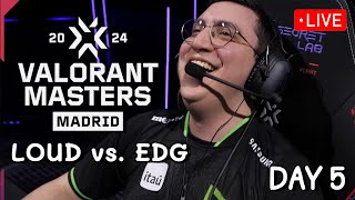 LOUD vs EDG VCT Watchparty Master Madrid Day 5  69 [upl. by Schweiker222]