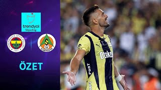 Fenerbahçe  Alanyaspor 30 MAÇ ÖZETİ  Süper Lig  202425 [upl. by Orvie529]