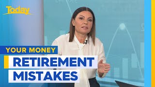 Biggest financial mistakes made by retirees  Today Show Australia [upl. by Scevor253]