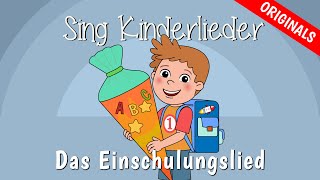 Das Lied vom ersten Schultag  Kinderlieder zum Mitsingen  Einschulungslied  Sing Kinderlieder [upl. by Stephani619]