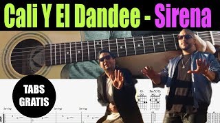 Cali Y El Dandee  Sirena Tutorial de Guitarra [upl. by Lorinda]