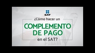 COMPLEMENTO DE PAGO [upl. by Timmi]