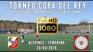 Hockey hierba alevín femenino SPV Complutense Vs CHM Las Rozas Torneo paralelo Copa del Rey 2019 [upl. by Elmajian15]