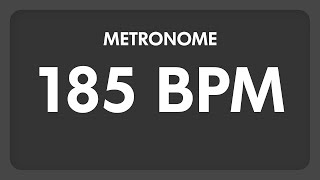 185 BPM  Metronome [upl. by Trebuh]