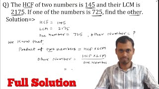 The HCF of two numbers is 145 and their LCM is 2175 If one of the numbers is 725 find the other [upl. by Clay]