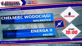 LIVE CHEŁMIEC WODOCIĄGI WAŁBRZYCH  ENERGA II KALISZ [upl. by Ahsenod]