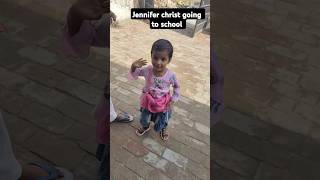 Jennifer Christ going To School  Disha Public School  Bagge ke Pippal  shorts viral baby [upl. by Aniraad]