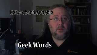 Geek Words 10 Kakorrhaphiophobia [upl. by Nivek68]