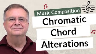 Chromatic Chord Alterations  Music Composition [upl. by Fae]