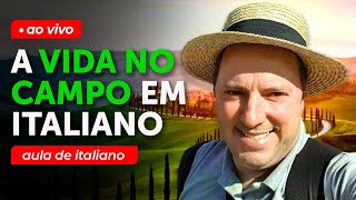 A vida no campo em italiano  Aula de Italiano [upl. by Pollard195]