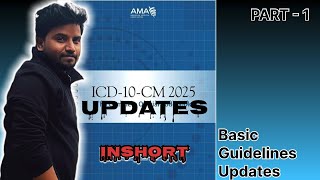 ICD10 Basic Guidelines Updates 2025  2025 ICD10CM Updates  Medical Coding Updates 2025  icd [upl. by Anitsuga]