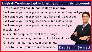 English Wisdoms that will help you  English To Somali [upl. by Alyhs]