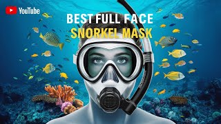 Best Full Face Snorkel Mask 2024 👌 Top 5 Best Full Face Snorkel Mask Reviews [upl. by Ramberg]