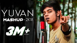 Yuvan Mashup 2K18  MD U1forever [upl. by Sibylle]