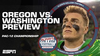 Washington vs Oregon Pac12 Title Preview Winner takes the playoff spot  Always College Football [upl. by Anoniw]