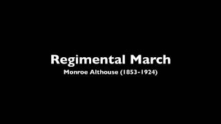 Regimental March Althouse [upl. by Ayekal]