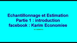 Échantillonnage et Estimation S3 partie 1 introduction [upl. by Alset]