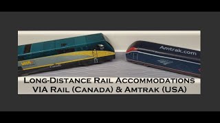 Long Distance Train Accommodations  Amtrak and VIA Rail [upl. by Narba229]