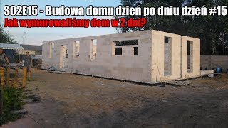 S02E015  Jak murować ściany Nadproża z betonu komórkowego  Budowa domu dzień po dniu 15 [upl. by Yenrab478]