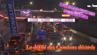 Défilé de Camions décorés au 24h du mans 2024  Plongez dans lambiance festive de lévénement [upl. by Sanjay]