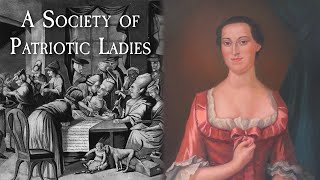 A Society of Patriotic Ladies The Edenton Tea Party [upl. by Cavan192]