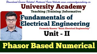 FEE21 Phasor Based Numerical  Phasor and The Phasor Diagram in AC Circuits Explained [upl. by Nibroc]