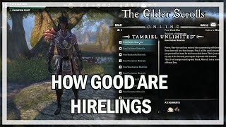 How Good Are Hirelings  The Elder Scrolls Online ESO Guide [upl. by Gutow]