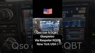 Qso con IV3QBT Gianpietro Via Reapeter KQ2R New York USA hamradio radioamatori [upl. by Aihsital]