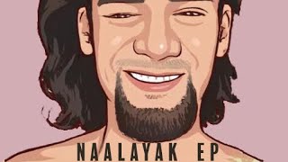 Naalayak  Sahil Samuel Bawra Official music video “EP NAALAYAK” [upl. by Munafo]