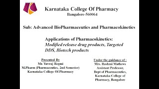 Application of Pharmacokinetics Biotech drug products targeted DDS drug interactions SeminarII [upl. by Maloney]