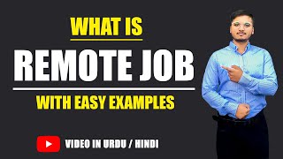 What is Remote job or Remote Work with Example Urdu  Hindi [upl. by Emlynn950]