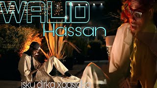 WALID HASSAN QOOMAMO  OFFICIAL VIDEO MUSIC LYRICS 2024 [upl. by Onirotciv]