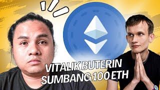 Vitalik Buterin Sumbang 100 ETH [upl. by Cordula]