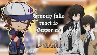 • Gravity falls react to Dipper as Osamu Dazai  part 2  ENG RUS  ships   by blue berry [upl. by Ortrud]