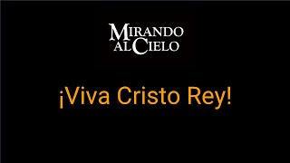 ¡Viva Cristo Rey [upl. by Cyrill776]