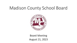 Madison County School Board Meeting August 21 2023 [upl. by Shah]