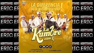 La Kumbre Con K  Huapango Arreando la Mula ♪ 2019 [upl. by Comstock955]