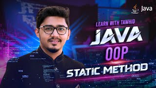 L25  Java OOP  Mastering Static in Java Static Variables with Static Methods [upl. by Rehoptsirhc]