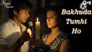 Bakhuda Tumhi Ho Song II Kismat Connection II Shahid Kapoor II Vidya Balan II Atif amp Alka II [upl. by Ahsahs]