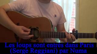 Les loups sont entrés dans Paris Serge Reggiani  reprise en guitare voix 1967 [upl. by Stahl]