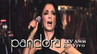 Pandora  Spot 20 seg Disco quotPandora XXV Años En Vivoquot [upl. by Abigale374]