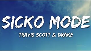 Sicko Mode  Travis Scott  Lyrics [upl. by Ellehsim]