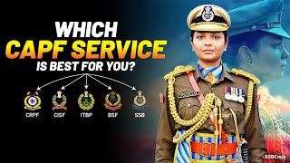 Which CAPF Is Best for You  CISF CRPF BSF ITBP SSB [upl. by Poll443]