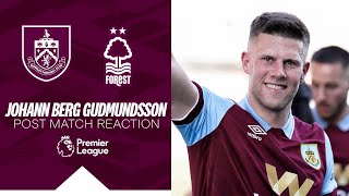 Gudmundsson On Clarets Final Outing  REACTION  Burnley 12 Nottingham Forest [upl. by Yrad]